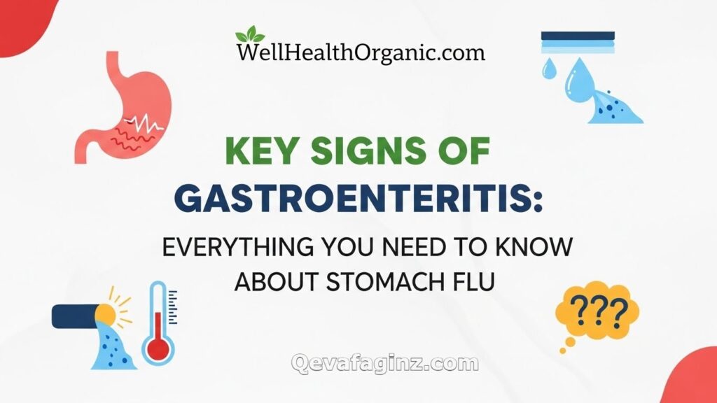 WellHealthOrganic.com Key Signs of Gastroenteritis