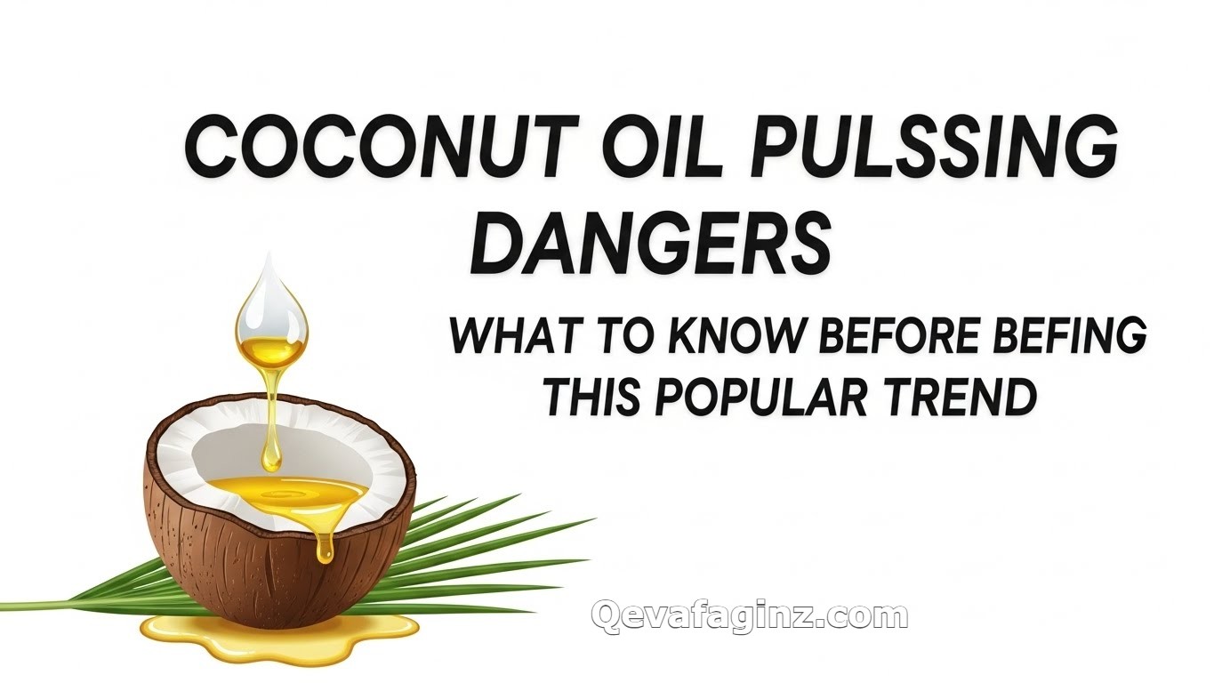 Coconut Oil Pulling Dangers
