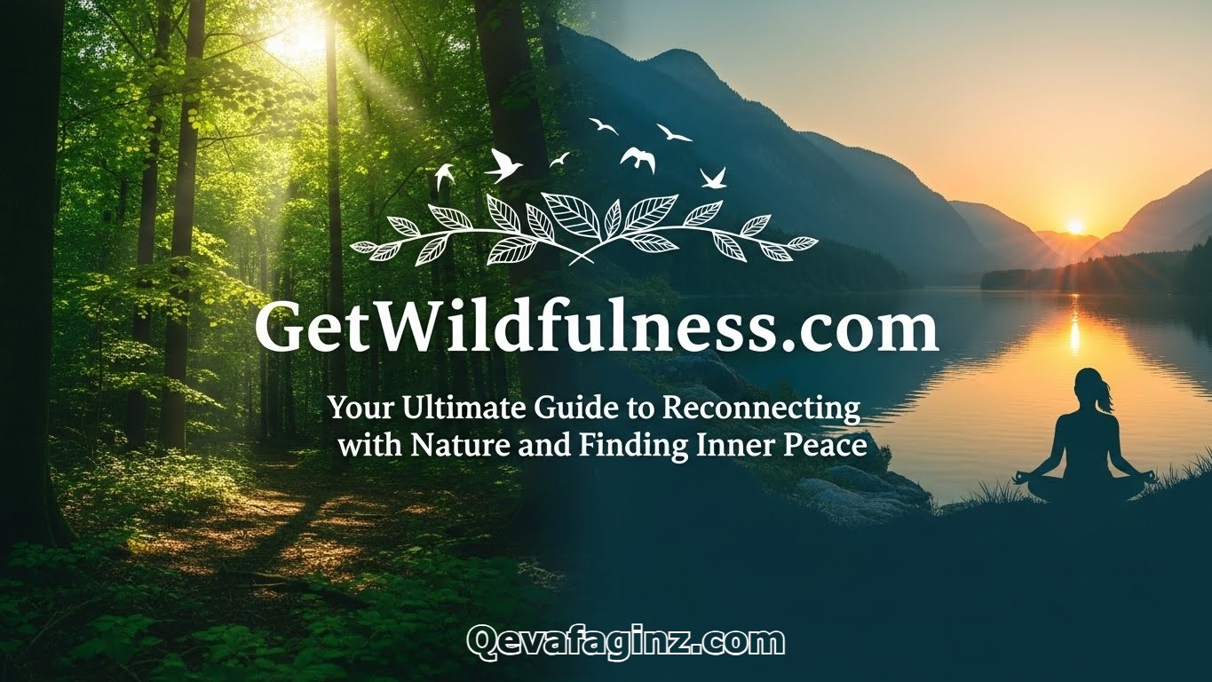 GetWildfulness.com